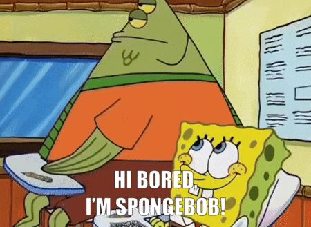 a cartoon of spongebob saying hi bored i m spongebob
