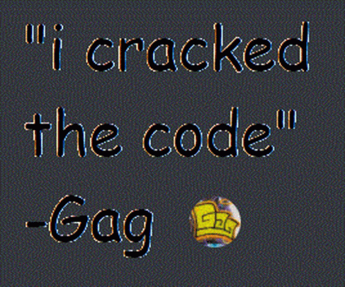 Gagcrackedthecode GIF - Gagcrackedthecode GIFs