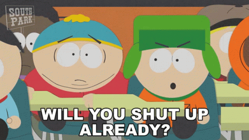 Will You Shut Up Already Kyle Broflovski GIF - Will You Shut Up Already Kyle Broflovski Eric Cartman GIFs