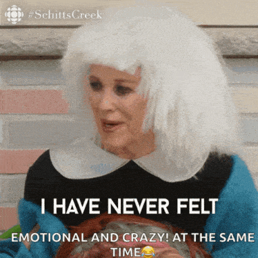 a woman in a white wig says i have never felt emotional and crazy