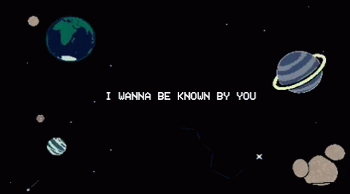 Idk I Wanna Be Known By You GIF - Idk I Wanna Be Known By You GIFs