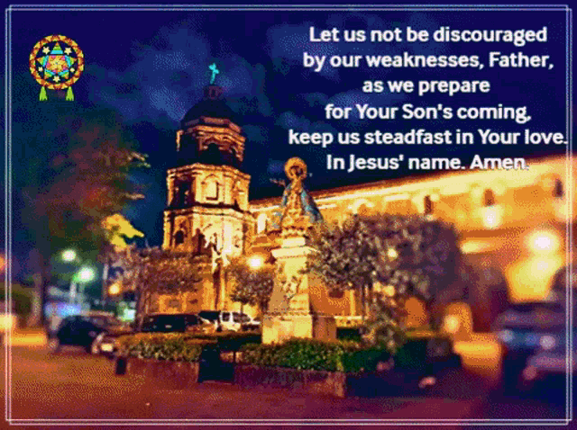 a picture of a church with the words let us not be discouraged by our weaknesses