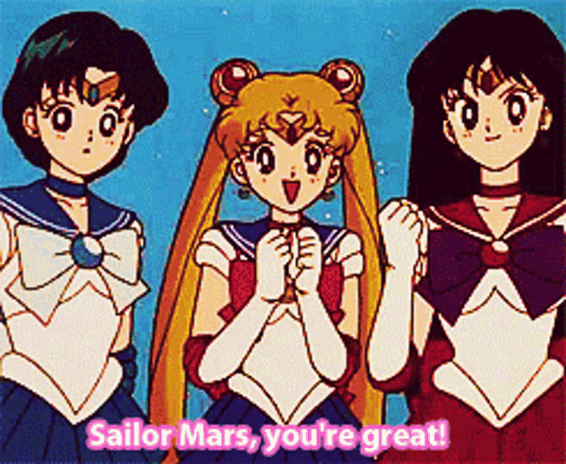 a cartoon of sailor mars saying sailor mars you are great
