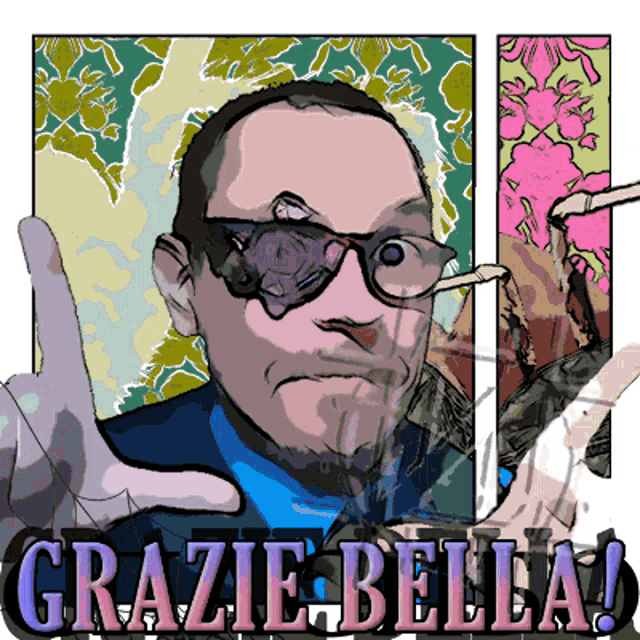 a drawing of a man wearing sunglasses with the words grazie bella