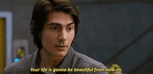 a man in a gray shirt says " your life is gonna be beautiful from now on "
