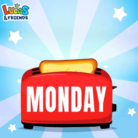 a red toaster with a slice of bread sticking out says monday