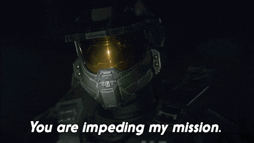 You Are Impeding My Mission Move Master Chief GIF - You Are Impeding My Mission Move Master Chief Halo GIFs