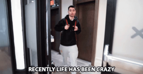 Recently Life Has Been Crazy Life Is Crazy GIF - Recently Life Has Been Crazy Life Is Crazy Life Is Wild GIFs