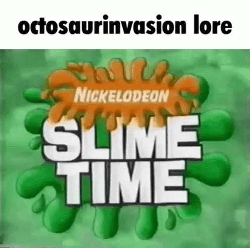 Octosaurinvasion Lore Octo Sludge Slime GIF