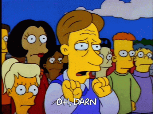 The Simpsons Oh Darn GIF - The Simpsons Oh Darn Shoot GIFs