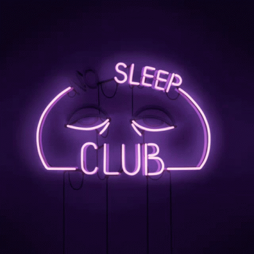 Sleep Club No Sleep Club GIF - Sleep Club No Sleep Club Neon Lights GIFs