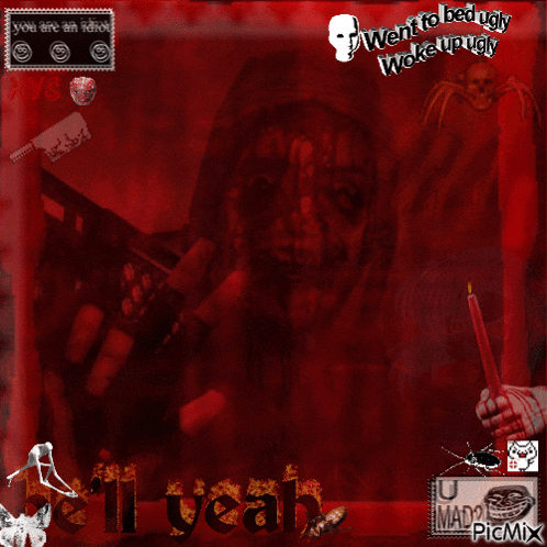a picture of a person holding a gun with the words " went to bed ugly woke up ugly " on it