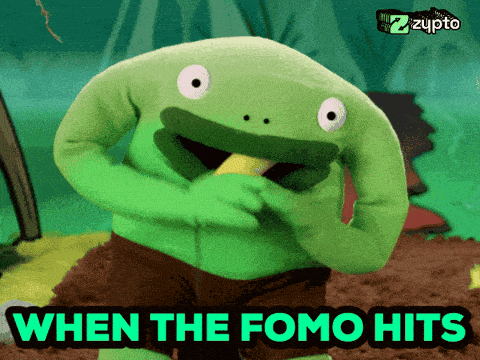 a picture of a frog with the words when the fomo hits