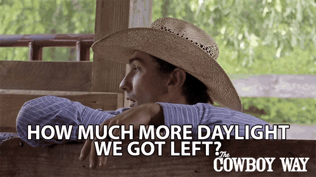 How Much More Daylight We Got Left Cody Harris GIF - How Much More Daylight We Got Left Cody Harris The Cowboy Way GIFs