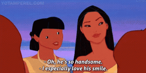 a cartoon of pocahontas saying oh he 's so handsome