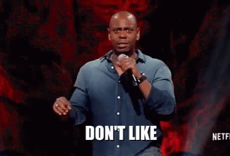 Dave Chappelle Dont Like GIF - Dave Chappelle Dont Like Unlike GIFs
