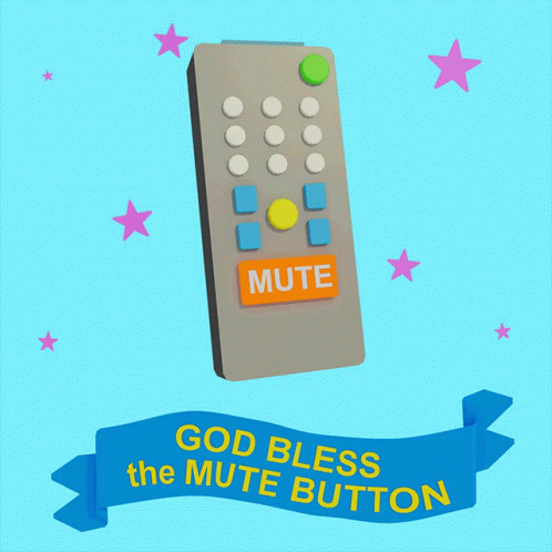 God Bless God Bless The Mute Button GIF - God Bless God Bless The Mute Button Mute GIFs