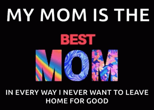 Best Mom Mothers Day GIF - Best Mom Mothers Day My Mom Is The Best Mom GIFs