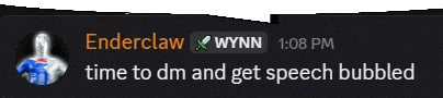 a screenshot of a message from enderclaw wynn