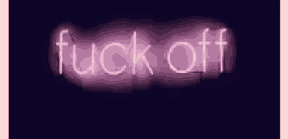 a neon sign that says `` fuck off '' on a purple background