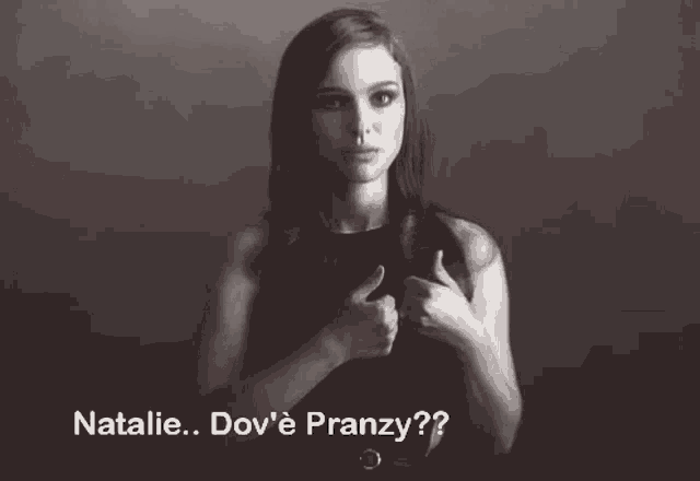 a black and white photo of a woman with the words natalie dov ' e pranzy