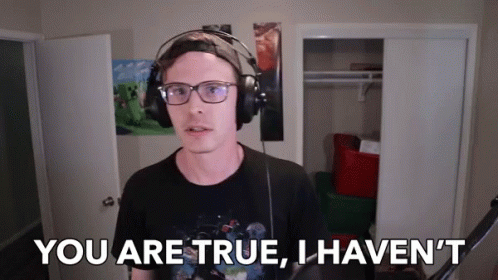 You Are True I Havent GIF - You Are True I Havent You Are Right GIFs