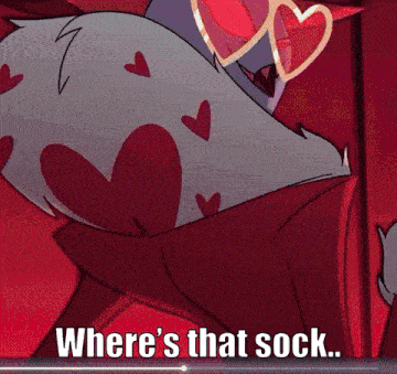 a cartoon character with hearts on his clothes and the words `` where 's that sock '' .