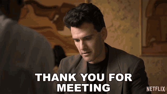a man says thank you for meeting in front of a netflix logo