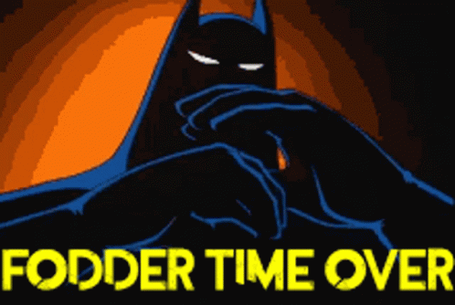 Batman Fodder Time Over GIF - Batman Fodder Time Over Fist GIFs