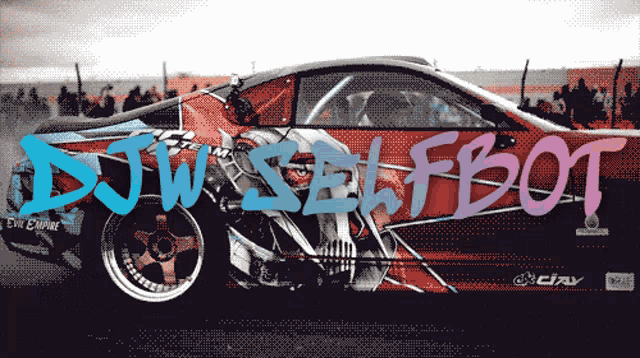 a car with the words dj selfbot on it