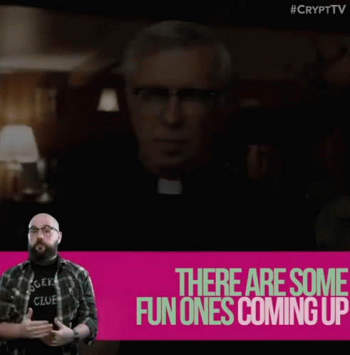 Golden Age Of Horrors Some Fun Ones Coming Up GIF - Golden Age Of Horrors Some Fun Ones Coming Up Priest GIFs