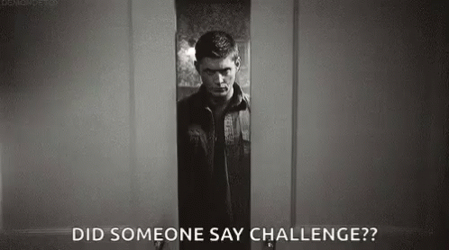 Did Someone Say Challenge Jensen Ackles GIF - Did Someone Say Challenge Jensen Ackles Supernatural GIFs
