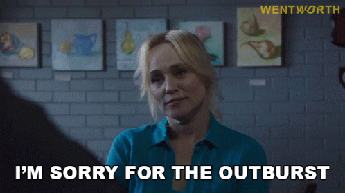Im Sorry For The Outburst Marie Winter GIF - Im Sorry For The Outburst Marie Winter Wentworth GIFs