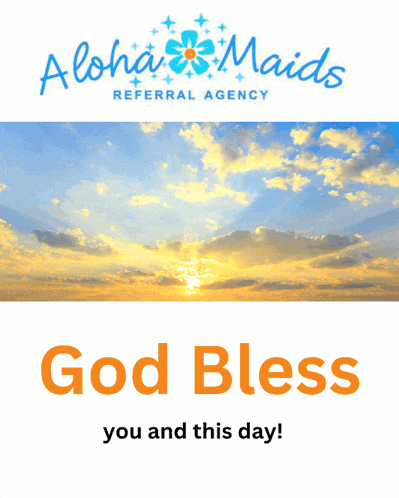 an advertisement for aloha maids referral agency with a picture of a sunset
