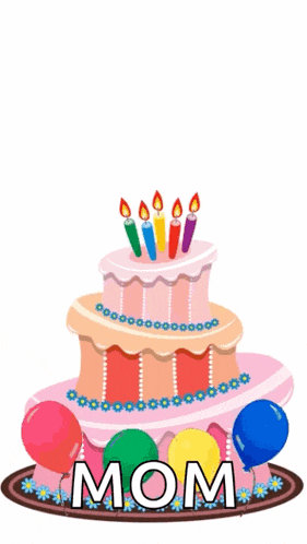 a birthday cake with candles and balloons that says mom