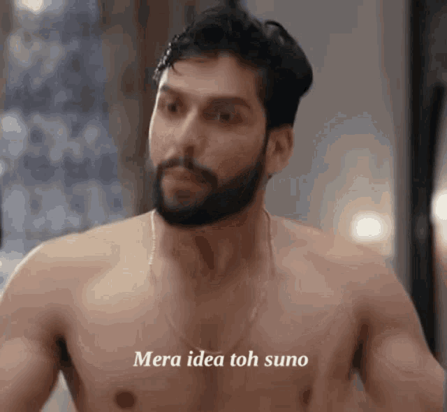 a shirtless man with the words mera idea toh suno on the bottom