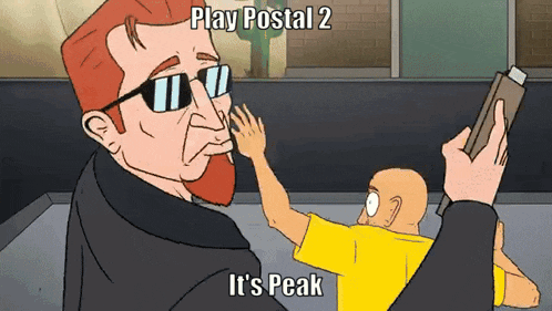 a cartoon of a man holding a cell phone with the words play postal 2 it 's peak above him