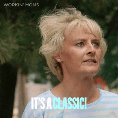 Its A Classic Val GIF - Its A Classic Val Workin Moms GIFs