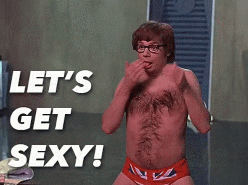 Lets Get Sexy Austin Powers GIF