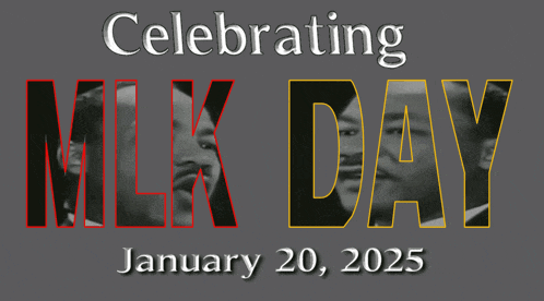 a poster for celebrating mlk day in january 20 2025