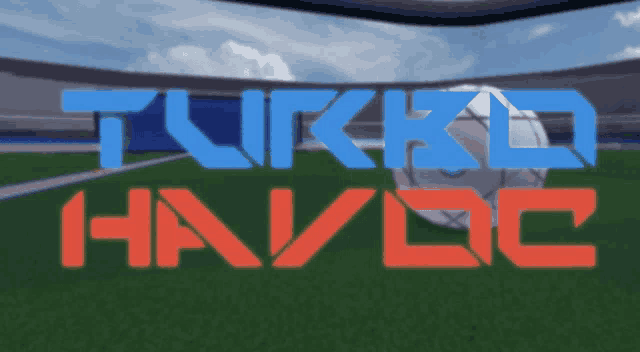 a picture of a soccer field with the words turkd havlc in blue and red