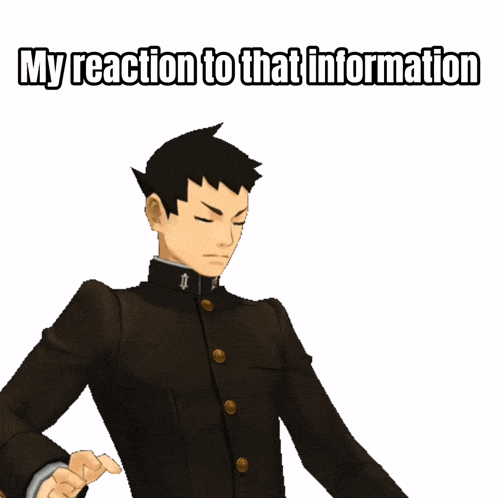 a man in a suit with the words my reaction to that information below him