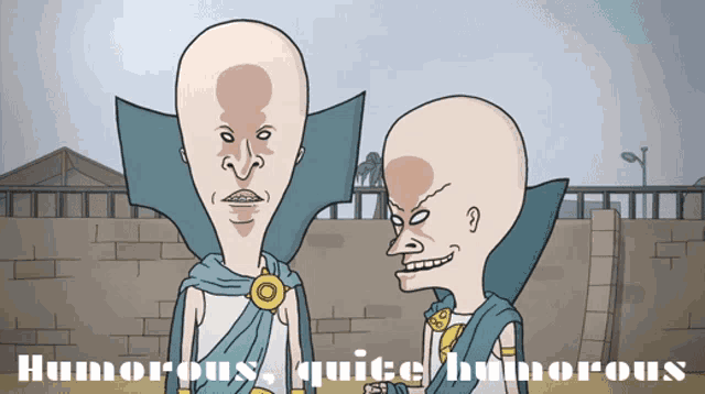 a cartoon of two bald men with the words humorous quite humorous written below them