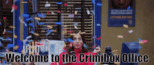 a woman is surrounded by confetti with the words welcome to the crimbox office written below her