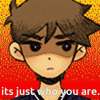 a cartoon of a boy with the words " it 's just who you are "