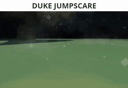 a screenshot of a video game with the title duke jumpscare