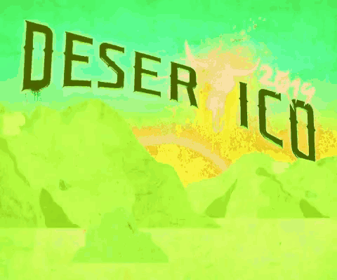a green background with the words desert ico written on it