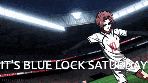 a soccer player is kicking a ball with the words " it 's blue lock saturday " below him