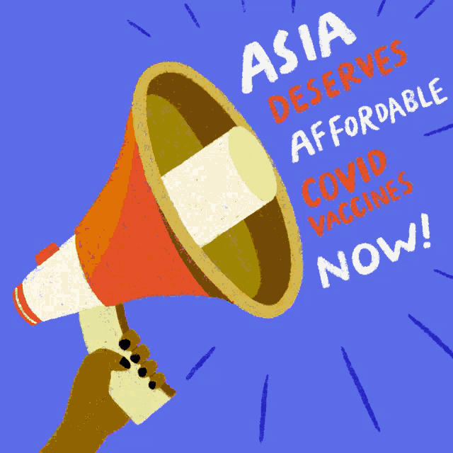 a hand holding a megaphone that says asia deserves affordable covid vaccine now
