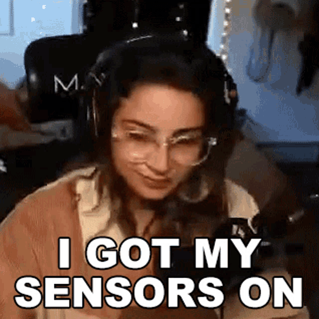 I Got My Sensors On Melissa GIF